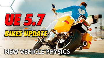 UE5.7 Physics Update – All Bikes Updated for Unreal Engine 5.7 | UE5 Chaos Vehicle Motorcycles