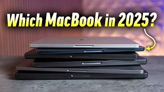 Which MacBook Should You Buy in 2025?