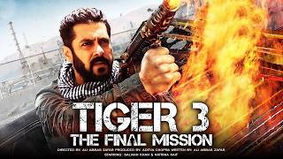 Tiger 3 Full Movie HD 2024 | Salman Khan | Katrina Kaif | Emraan Hashmi | Shahrukh Khan | New Hindi