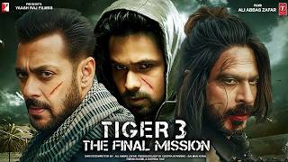 Tiger 3 Full Movie HD 2024 | Salman Khan | Katrina Kaif | Emraan Hashmi | Shahrukh Khan | New Hindi