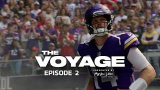 The Voyage, Episode 2: Undefeated Start to 2024 Season & Sam Darnold's Strong Performance