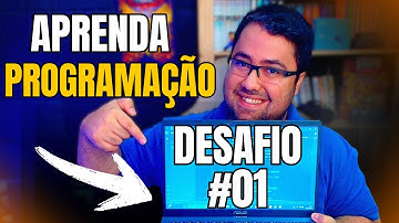 Como Aprender Programação do Zero (Desafio 01)