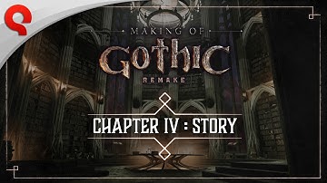 Gothic 1 Remake | Making Of #04: Story