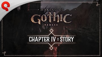 Gothic 1 Remake | Making Of #04: Story