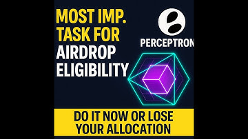 Perceptron Airdrop Task – Do It Now or Miss Your Allocation!