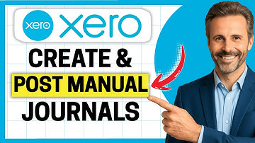How to Create and Post Manual Journals on Xero [Easy Guide]