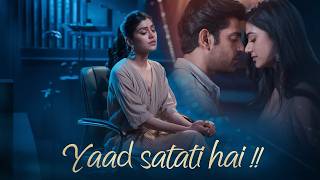 Yaad Satati Hai-|| Lofi Song||Slowed and reverb || The song of a broken heart 💔 ||