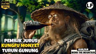 Menguasai Kitab Kungfu Monyet Yang Begitu Sakti | ALUR FILM Monk Comes Down The Mountain