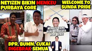 Sunda Pride‼️Menkeu Purbaya Core. DPR, BUMN, Cukai Digebrak Semua | Cocok Sama KDM dan Bu Susi.
