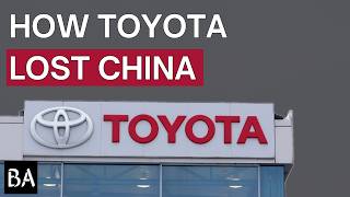 How Toyota Lost China