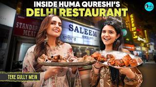 Mughlai Daawat With Huma Qureshi At Her Delhi Restaurant | Saleem’s | TGM X @curlytalesdigital