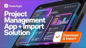 PowerApps Project Management App Demo | Download & Import Ready-Made Solution