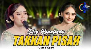 Silvy Kumalasari - Takkan Pisah (Official Music Video) | Takkan Ada Yang Pisahkan Kita