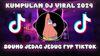 DJ CAMPURAN VIRAL TIK TOK TERBARU 2024 FULL BASS JEDAG JEDUG MENGKANE