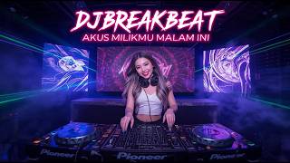DJ BREAKBEAT TERBARU OKTOBER 2025 FULL BASS