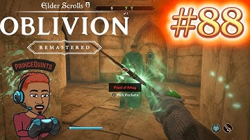 Elder Scrolls IV Oblivion Remastered Ep 88 - Spies of Cloud Ruler Temple/ Namira