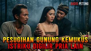 KISAH NYATA HOROR: Istriku Pelaku Pesugihan Gunung Kemukus, Berakhir Tragis!