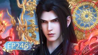 🌟ENG SUB | Battle Through the Heavens EP 246 | Yuewen Animation