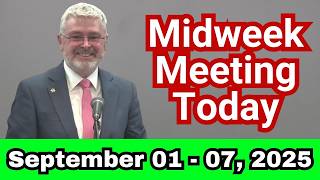 Midweek Meeting | September 1 - 7, 2025 | English
