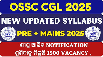OSSC CGL Syllabus 2025 | Odisha CGL Syllabus Pre + Mains | Odisha CGL New Syllabus
