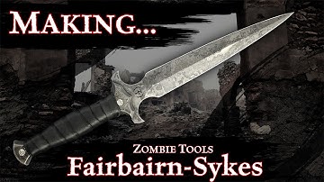 Making the Fairbairn-Sykes From Zombie Tools