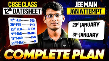 Manage JEE 2026 & Class 12th Boards Like a Pro - Complete Roadmap 🔥