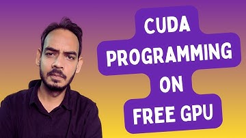 🔥CUDA on Google Colab | Master Cuda Programming
