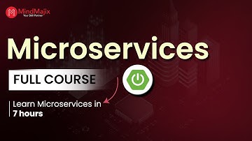 Microservices Course | Microservices Spring Boot Tutorial | Microservices Training | MindMajix