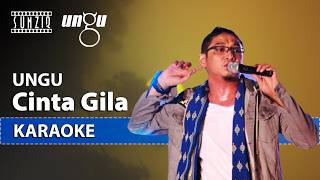 Ungu - Cinta Gila (Karaoke Version   Lyrics) No Vocal #sunziq