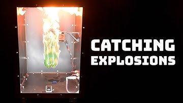 Making a Steel Trap to Catch Explosions