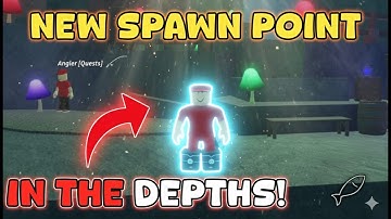 How To Set Spawn Point In The Depths In Fisch | Roblox