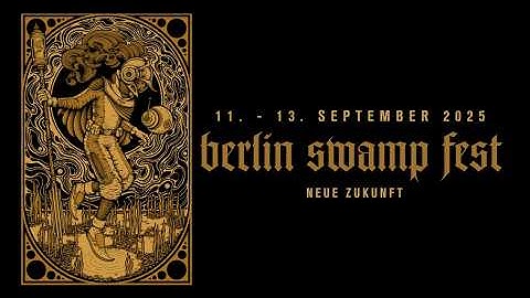 Berlin Swamp Fest 2025 – AFTERMOVIE (3 Days Of Intense Music And Underground Love)