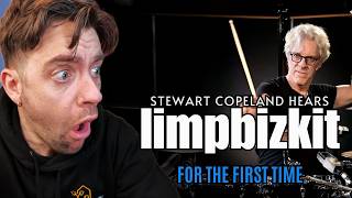 'UK Drummer REACTS to Stewart Copeland Hearing Limp Bizkit For The First Time REACTION