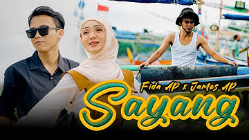 SAYANG - James AP X Fida AP | Aku Kecapean Seharian Cari Uang (Official Music Video)