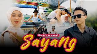 SAYANG - James AP X Fida AP | Aku Kecapean Seharian Cari Uang