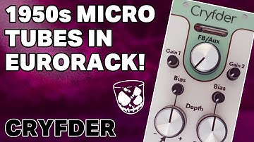 VCAs & 1950s Micro Tubes!! // VCA, mixing & saturation patch tips with CRYFDER from Dwyfor Tech