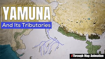 Yamuna River Explained Through Maps | Tributaries, Origin & Journey to the Ganga 🌊 |