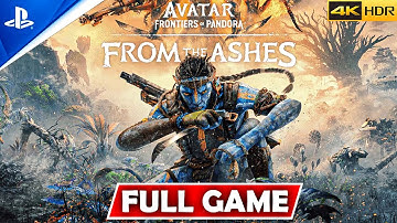 Avatar: Frontiers of Pandora: From the Ashes Gameplay Walkthrough Full Game | PS5 PRO (4K 60FPS HDR)