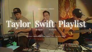 [Live Session] SAM MANGUBAT PLAYLIST (Episode 5: Taylor Swift)