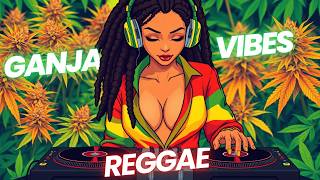 🔥 Ganja Dub Reggae 2025 🌿 | Ultimate Roots Chill Mix | Rasta Vibes & Positive Energy (1 HOUR) 🎧