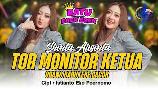 Tor Monitor Ketua - Shinta Arsinta (Official Music Video) | Orang Baru Lebe Gacor