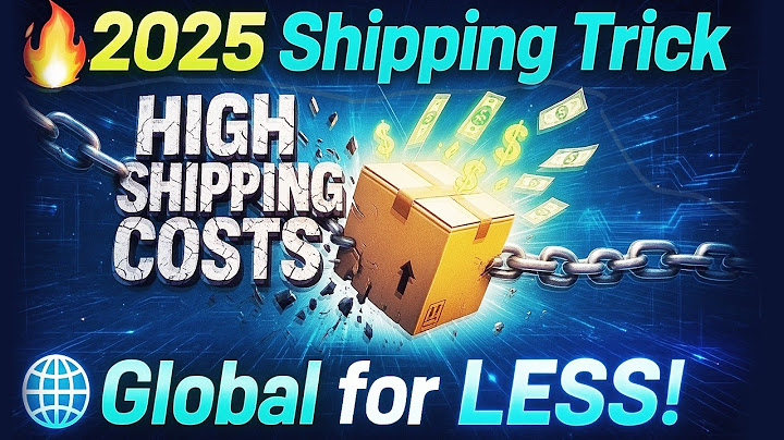 BEAT Trump's 2025 Tariffs Ship Worldwide & SAVE Money (Proven Method)