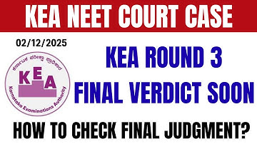 KEA NEET Court Case: Final Judgment Today? | How to Check Final Verdict | KEA NEET Round 3 Case