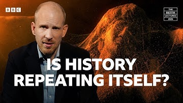 What history teaches us about our future | The Reith Lectures