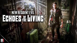 ECHOES Of The LIVING | NEW GAMEPLAY | NEW Resident Evil Inspired Game (2024)