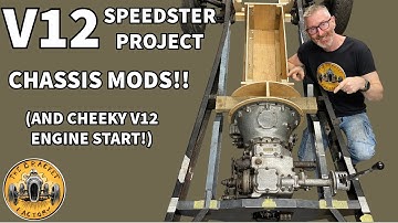 V12 Speedster Project - chassis mods and ENGINE START!  - Episode 32
