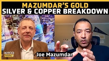 High Metal Prices Trigger New M&A, More Dividends, and Exploration Cash | Joe Mazumdar