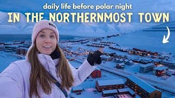 6 DAYS Until Polar Night Begins in Longyearbyen ︱ Svalbard