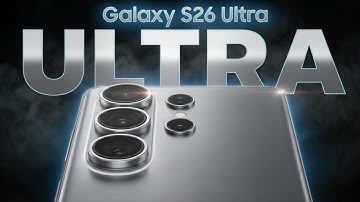 Samsung Galaxy S26 Ultra Trailer Official First Look
