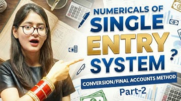 Single Entry System | Part 2 | Numericals | Balance sheet | Statement Of Affairs | Statement Of P/L